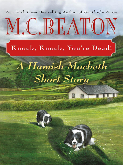 Title details for Knock, Knock, You're Dead! by M. C. Beaton - Wait list